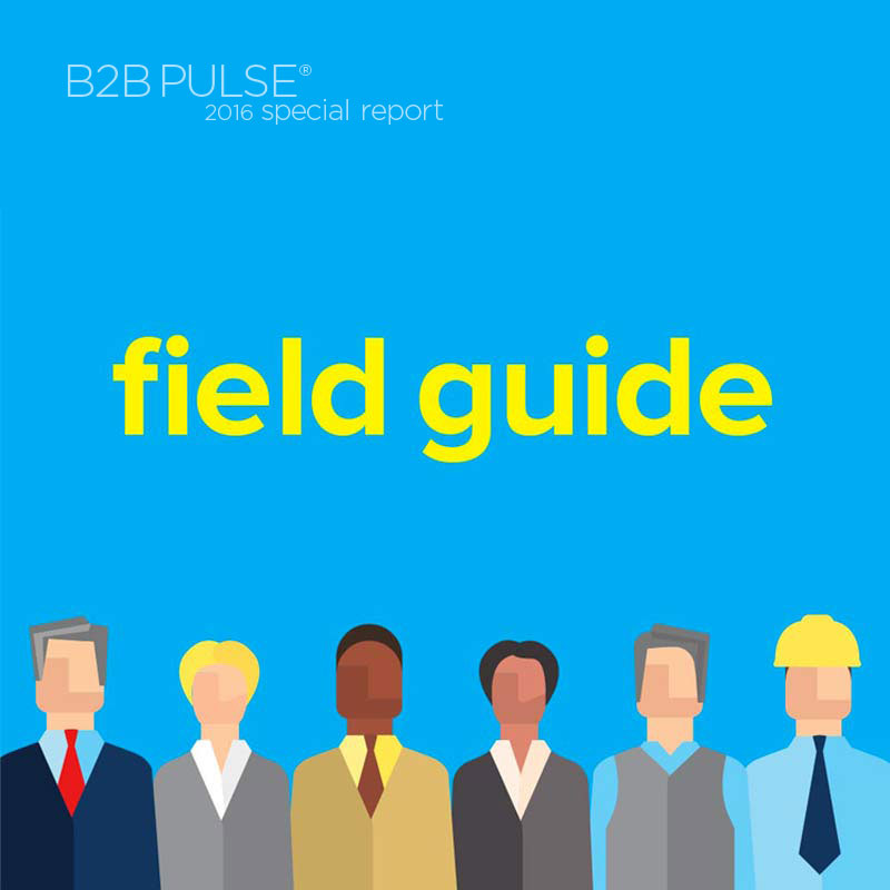 Field Guide: B2B PULSE® 2016 Special Report