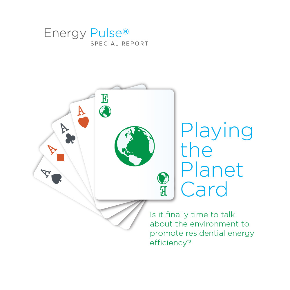 Energy Pulse® 2016 Special Report: Playing the Planet Card
